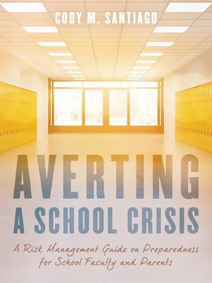 cover image of Averting a School Crisis